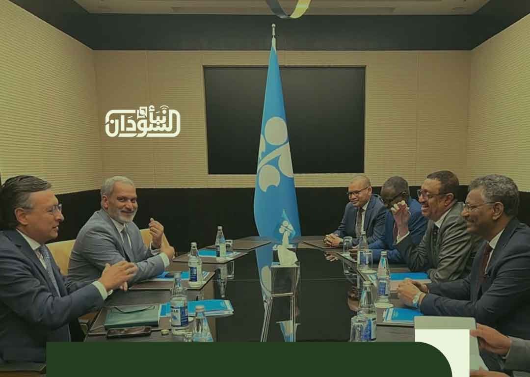 Sudan, OPEC Discuss Cooperation to Support Oil Sector 3 Sudan, OPEC Discuss Cooperation to Support Oil Sector